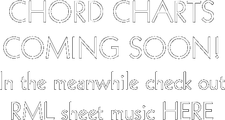 CHORD CHARTS COMING SOON!